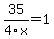 35%2F4x=1