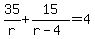 35%2Fr%2B15%2F%28r-4%29=4