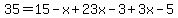 35=15-x%2B23x-3%2B3x-5