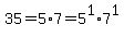35=5%2A7=5%5E1%2A7%5E1