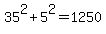 35%5E2%2B5%5E2=1250