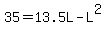 35+=+13.5L+-+L%5E2