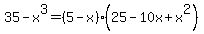 35+-+x%5E3+=+%285-x%29%2825+-+10x+%2B+x%5E2%29