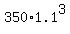 350%2A1.1%5E3