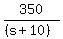 350%2F%28%28s%2B10%29%29