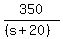 350%2F%28%28s%2B20%29%29