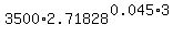3500%2A2.71828%5E%280.045%2A3%29