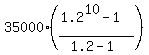 35000%2A%28%281.2%5E10-1%29%2F%281.2-1%29%29