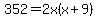 352=2x%28x%2B9%29