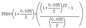3560%2A%281%2B0.035%2F2%29%2A%28%28%281%2B0.035%2F2%29%5E22-1%29%2F%28%280.035%2F2%29%29%29