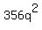 356q%5E2