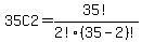 35C2=+35%21%2F2%21%2835-2%29%21