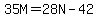 35M=28N-42