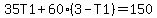 35T1%2B60%283-T1%29=150