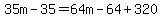 35m-35=64m-64%2B320