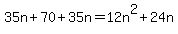 35n%2B70%2B35n=12n%5E2%2B24n