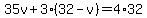 35v%2B3%2832-v%29=4%2A32