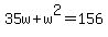 35w%2Bw%5E2=156