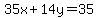 35x%2B14y=35