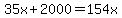 35x%2B2000=154x