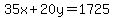 35x%2B20y=1725
