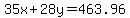 35x%2B28y=463.96