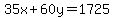 35x%2B60y=1725