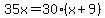 35x=30%28x%2B9%29