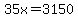 35x=3150