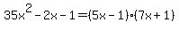 35x%5E2-2x-1=%285x-1%29%287x%2B1%29