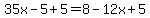 35x-5%2B5=8-12x%2B5%29