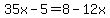 35x-5=8-12x%29