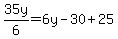35y%2F6=6y-30%2B25