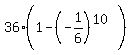 36%281-%28-1%2F6%29%5E%2810%29%29%29