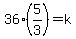 36%285%2F3%29+=+k