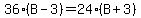36%28B-3%29=24%28B%2B3%29