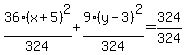 36%28x%2B5%29%5E2%2F324%2B9%28y-3%29%5E2%2F324=324%2F324