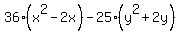 36%28x%5E2++-++2x%29+-++25%28y%5E2+%2B+2y%29