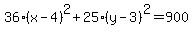 36%28x-4%29%5E2%2B25%28y-3%29%5E2=900