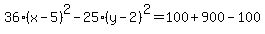 36%28x-5%29%5E2-25%28y-2%29%5E2=100%2B900-100