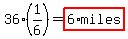 36%2A%281%2F6%29=highlight%286%2Amiles%29