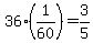 36%2A%281%2F60%29=3%2F5