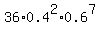 36%2A0.4%5E2%2A0.6%5E7