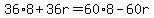 36%2A8%2B36r=60%2A8-60r