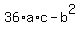 36%2Aa%2Ac-b%5E2