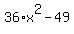 36%2Ax%5E2-49