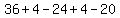 36%2B4-24%2B4-20
