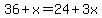 36%2Bx=24%2B3x
