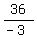 36%2F%28-3%29