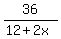 36%2F%2812%2B2x%29